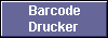  Barcode
 Drucker 